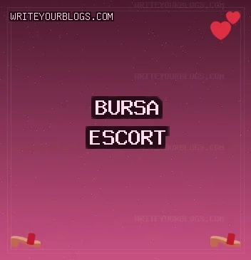 Bursa Escort: Orhangazi Escort, Gürsu Escort, Osmangazi Escort